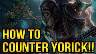 How To Counter Yorick [upl. by Eylk]