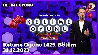 Kelime Oyunu 1425Bölüm 31122023 FULL BÖLÜM İZLE YILBAŞI ÖZEL [upl. by Sowell]