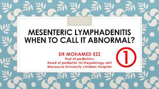 Mesenteric lymphadenitis in pediatrics when to call it abnormal PART 1 is it significant [upl. by Anivek]