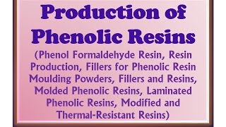 Production of Phenolic Resins [upl. by Dearman]