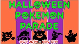 Halloween Pokémon Parade Oct 20th  Nov 5th [upl. by Fawcett]