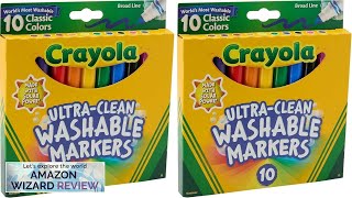 Crayola Ultraclean Broadline Classic Washable Markers 10 Count Pack of 2 Review [upl. by Ahsap864]