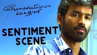 Velai illa pattathari  Sentiment Scene  Dhanush  Amala Paul  Anirudh Ravichander [upl. by Burck]