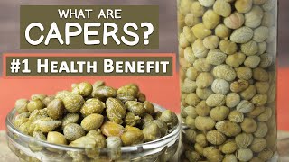 What are Capers 1 Health Benefit and Best Prep Hack [upl. by Hsak]