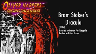 Bram Stokers Dracula 1992 Retrospective  Review [upl. by Tonry]