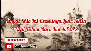 Begini Analisis Peruntungan dan Cuan Besar 4 Shio di Tahun Macan Air Usai Tahun Baru Imlek 2022 [upl. by Baerman]