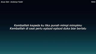 Anuar Zain  Andainya Takdir Lirik [upl. by O'Callaghan]