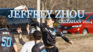 Jeffrey Zhou Callahan 2024 [upl. by Mora]