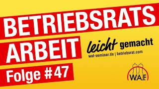 Betriebsratswahl Teil 5  Der Wahltag  Podcast BetriebsratsArbeit leicht gemacht [upl. by Morse]