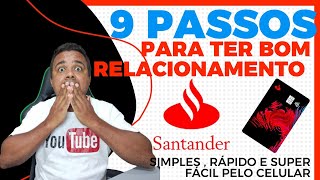 SANTANDER 9 DICAS PARA TER BOM RELACIONAMENTO santander [upl. by Kielty]