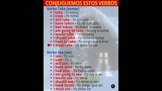 Conjuguemos estos verbos Take tomar y el verbo See ver [upl. by Yesnil]