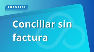 Conciliar sin factura [upl. by Madge]