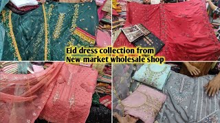 2024 Eid dress collection from New market wholesale shop luxury tissue three piece helptalk [upl. by Airlee]