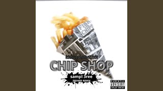 CHIP SHOP sampl 3ree R‏‏‎‎EMIX [upl. by Allrud973]