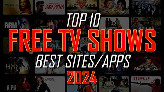 Top 10 Best FREE SITES to Watch TV SHOWS Online 2024 [upl. by Pavel125]