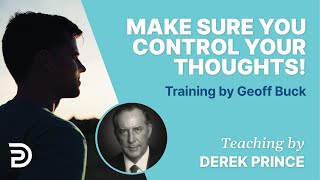 Make Sure You Control Your Thoughts  Geoff Buck DPM [upl. by Rosenfeld486]