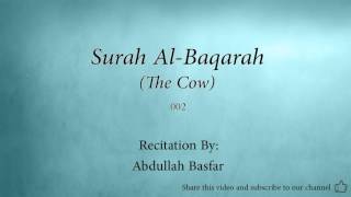 Surah Al Baqarah The Cow 002 Abdullah Basfar Quran Audio [upl. by Innoc]