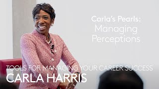 Carla Harris  Managing Perceptions [upl. by Rhett600]