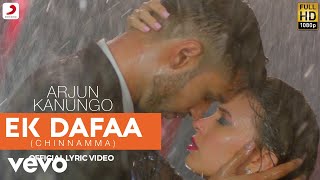 Ek Dafaa  Official Lyric Video  Arjun Kanungo [upl. by Nairadal]