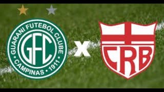 AO VIVO🔴 Guarani x CRB  Campeonato Brasileiro Serie B  Partida Completa [upl. by Cheney]