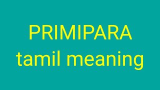 PRIMIPARA tamil meaningsasikumar [upl. by Elspet]