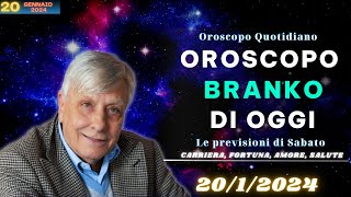 Oroscopo oggi di Branko del 2012024  Amore e Fortuna di Sabato [upl. by Curnin]