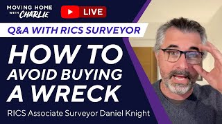 How to avoid buying a wreck Live QampA with RICS Surveyor [upl. by Ahsinek239]