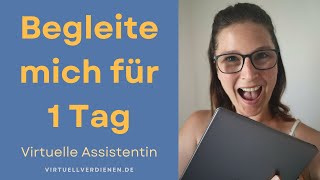 1 Tag aus dem Leben einer Virtuellen Assistentin [upl. by Nevla574]