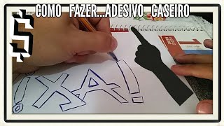 Como fazer adesivo caseiro 20172018 [upl. by Morry735]