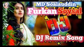 Furkan Soysal  DJ  Remix  Song  2024  JBL   Remix dy DJ Soalauddin 🔊🔊 [upl. by Coridon687]