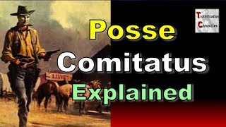 Posse Comitatus Explained [upl. by Tabshey]