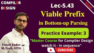 L543  Viable Prefixes in Compiler Design  LR parser  Bottom Up Parser [upl. by Nelon]