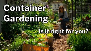 CONTAINER GARDENING PROS amp CONS Maximize Benefits  Understand Challenges [upl. by Nitsud]