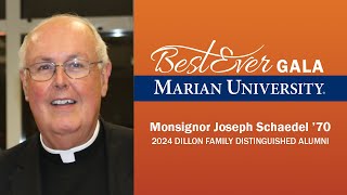 Monsignor Joseph Schaedel ’70 2024 Marian University Gala Dillon Family Distinguished Alumni [upl. by Meyer]