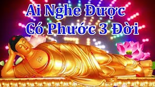 Kinh Phật Hay Nhất  Linh nghiệm vô cùng   Nghe 5 Phút hết khổ não ưu phiền [upl. by Paulita]