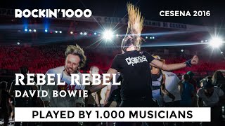 Rebel Rebel  Rockin1000 Thats Live Official [upl. by Tali]