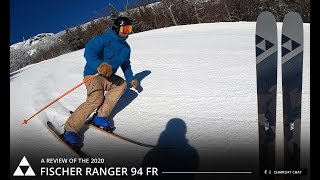 2020 Fischer Ranger 94 FR Ski Review [upl. by Donny657]