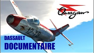 Dassault Ouragan 🇫🇷 Premier Avion de chasse à réaction Français Documentaire ✈️ [upl. by Yelnikcm]