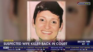 Crime In SA  Suspected wife killer back in court [upl. by Nirel]