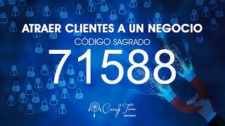 Atraer Clientes a un Negocio con el Código Sagrado 71588 [upl. by Ydorb]