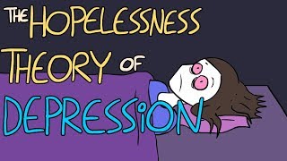 The Hopelessness Theory of Depression [upl. by Llorre]