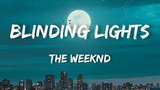 The Weeknd  Blinding Lights Lyrics [upl. by Las]