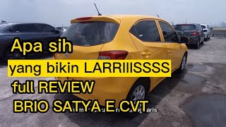 REVIEW BRIO SATYA E CVT ini dia ternyata yang bikin laris briosatya2022 [upl. by Kcin713]