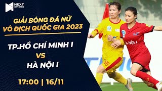 🔴Trực tiếp TP HCM I  Hà Nội I  Giải bóng đá nữ VĐQG  Cúp Thái Sơn Bắc 2023 [upl. by Uba]