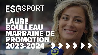 Laure Boulleau  marraine de lESG Sport 20232024 [upl. by Iaverne]