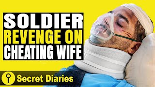 Soldier Revenge On Cheating Wife  SecretDiariesTopVideos [upl. by Lenroc]