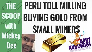 Happy Easter Big Opportunity with Gold Toll Miners in Peru  Dynacor Group OTC DNGDF  DNGTO [upl. by Ydoow]