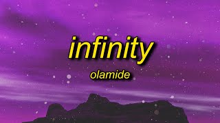 Olamide  Infinity Lyrics ft Omah Lay  she no like groundnut [upl. by Joanie]