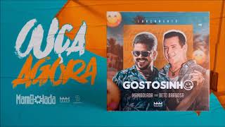 Gostosinho  Mambolada Feat Beto Barbosa [upl. by Vookles]