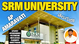 SRM University AP Full Details  Fee Structure  Courses  Placements  APEAPCET  Yours Media [upl. by Dnomayd]